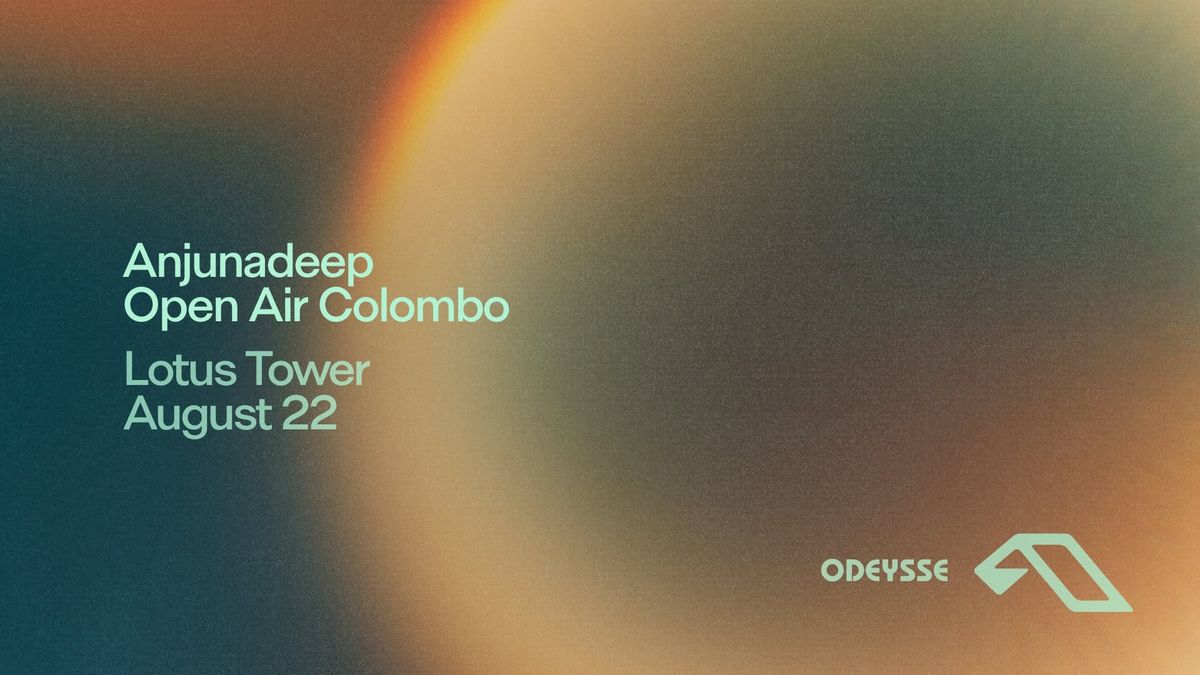 Anjunadeep Open Air Colombo